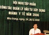 Hội nghị “Tập huấn công tác quản lý đầu tư  xây dựng ngành y tế năm 2006”.
