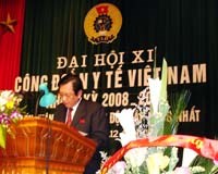 Công đoàn Y tế Việt Nam tổ chức Đại hội đại biểu nhiệm kỳ XI (2008-2013) và đón nhận Huân chương Độc lập hạng nhất