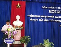 Hội nghị triển khai Nghị quyết Đại hội X Công đoàn Việt Nam và Quy tắc ứng xử trong cán bộ viên chức ngành y tế khu vực miền Trung-Tây Nguyên