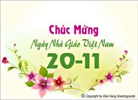 Nhân dịp kỷ niệm Ngày Nhà giáo Việt Nam 20 tháng 11-Xúc cảm Ngày Nhà giáo Việt Nam