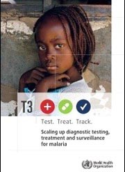 Sáng kiến 3T (Test, Treat, Track) về chẩn đoán và điều trị sốt rét của Tổ chức Y tế thế giới