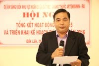 Ngành y tế Đắc Lắc tổng kết Dự án RAI năm 2015 và triển khai kế hoạch hoạt động 2016