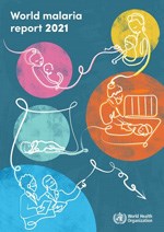Một số điểm chính trong Báo cáo Sốt rét Thế giới năm 2021