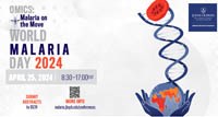 Cập nhật thông tin về Ngày Sốt rét Thế giới 2024 (2024 World Malaria Day Symposium - OMICS: Malaria on the Move)